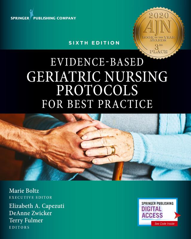 Evidence-Based Geriatric Nursing Protocols for Best Practice, Sixth Edition