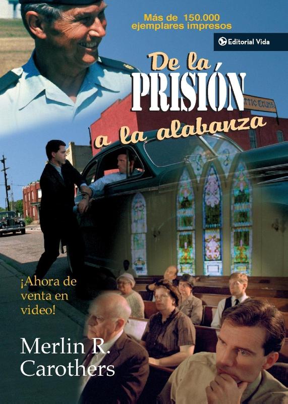 De la prision a la alabanza