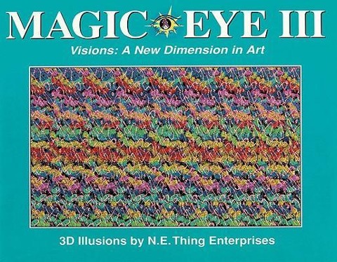 Smith, C: Magic Eye III: A New Dimension in Art