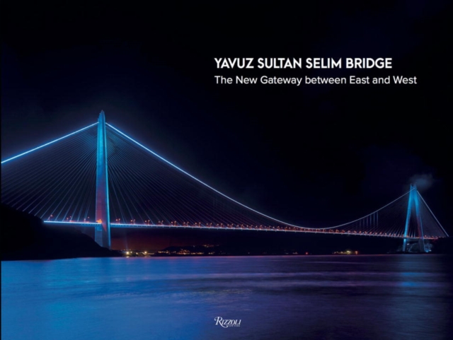 Yavuz Sultan Selim Bridge