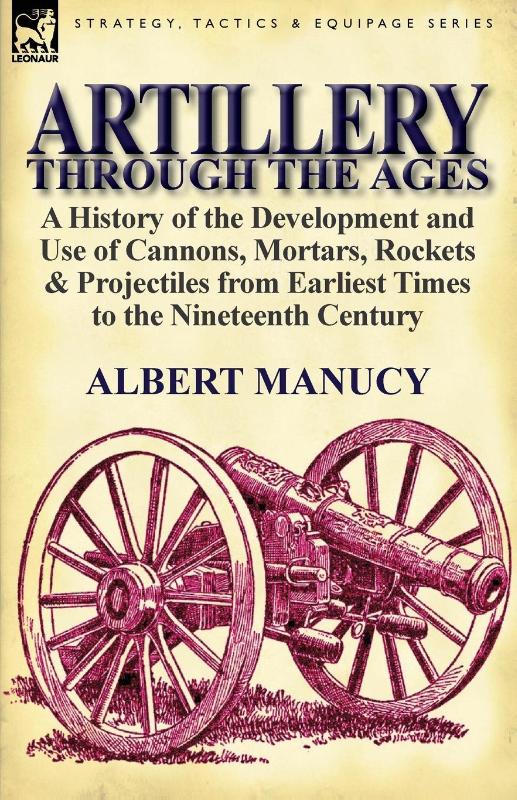 Artillery Through the Ages