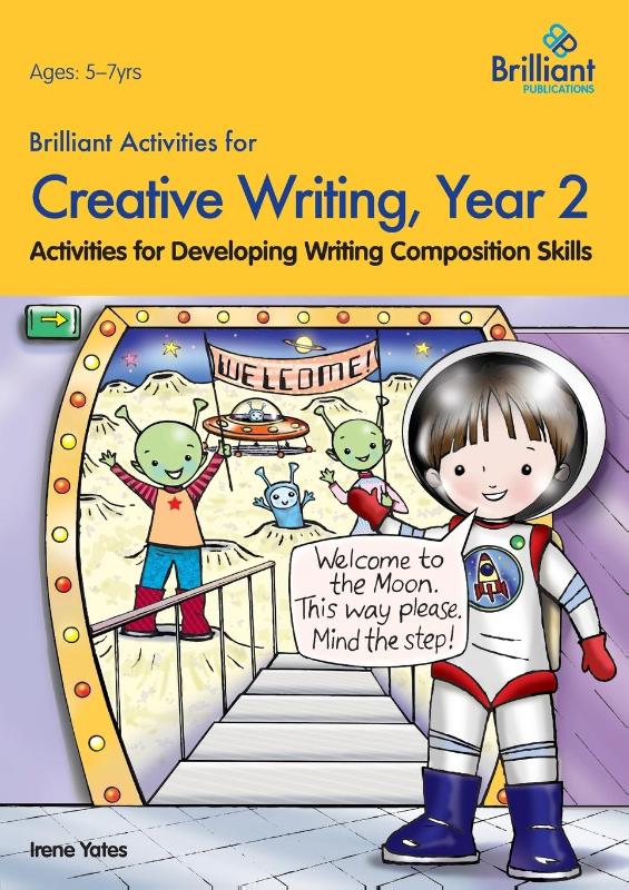 Brilliant Activities for Creative Writing, Year 2