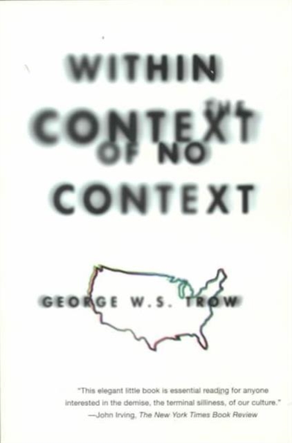 Within the Context of No Context