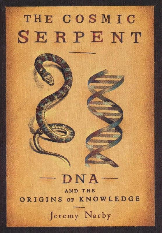 Narby, J: Cosmic Serpent