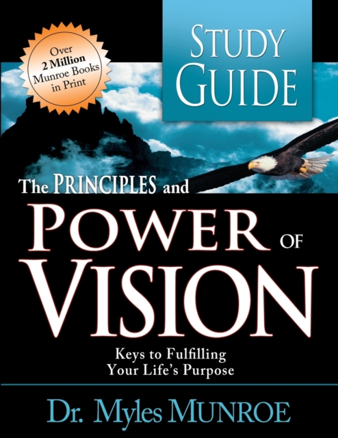 The Principles and Power of Vision Study Guide