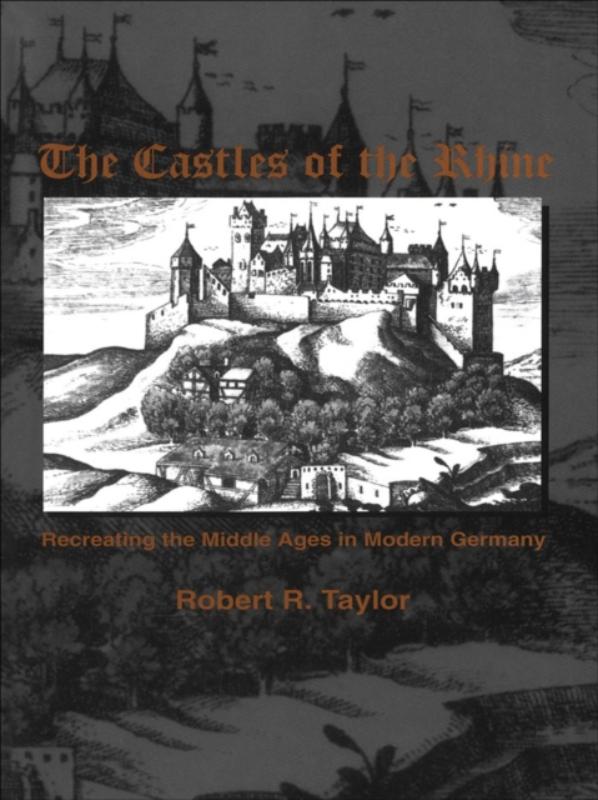 The Castles of the Rhine