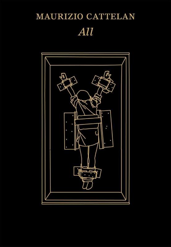 Maurizio Cattelan: All
