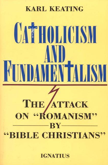 CATHOLICISM & FUNDAMENTALISM