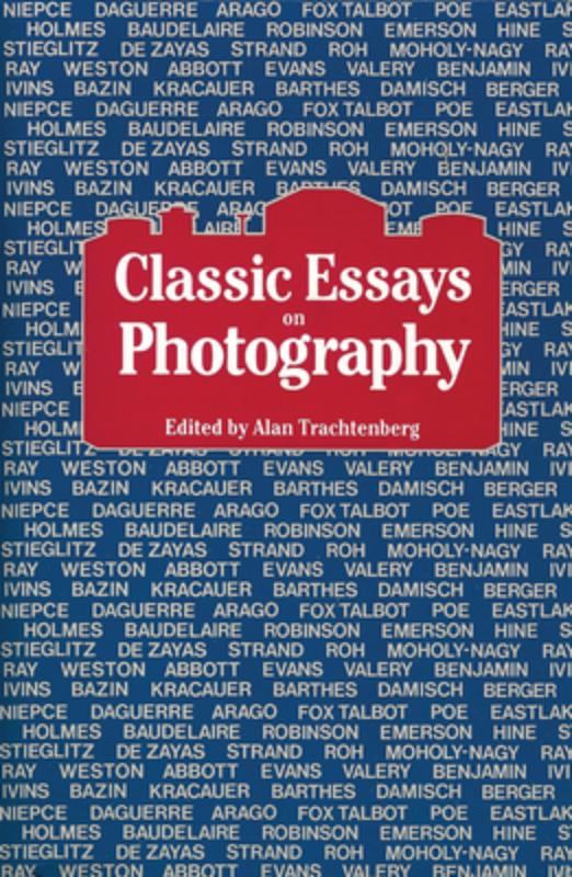 Classic Essays on Photography