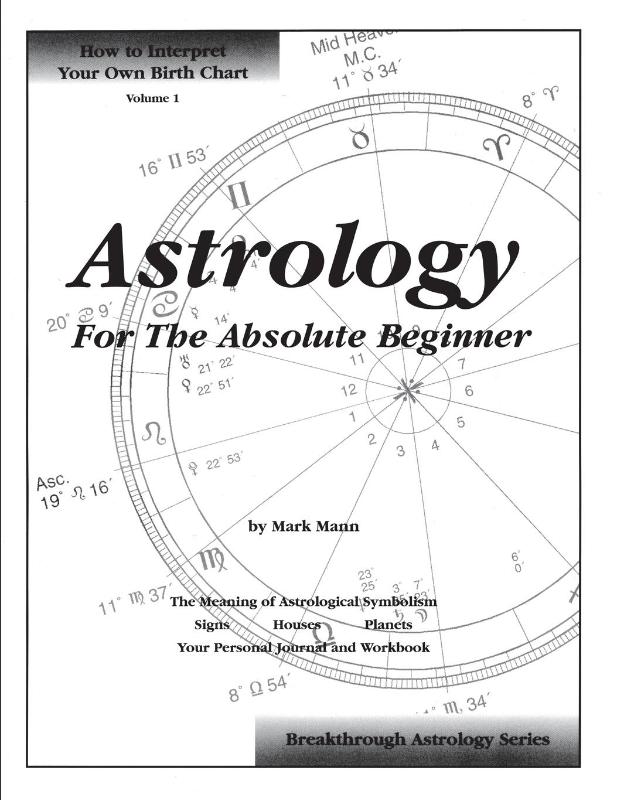Astrology For The Absolute Beginner