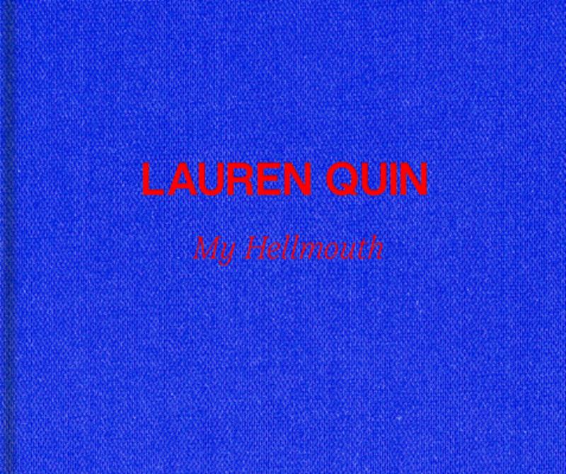Lauren Quin: My Hellmouth