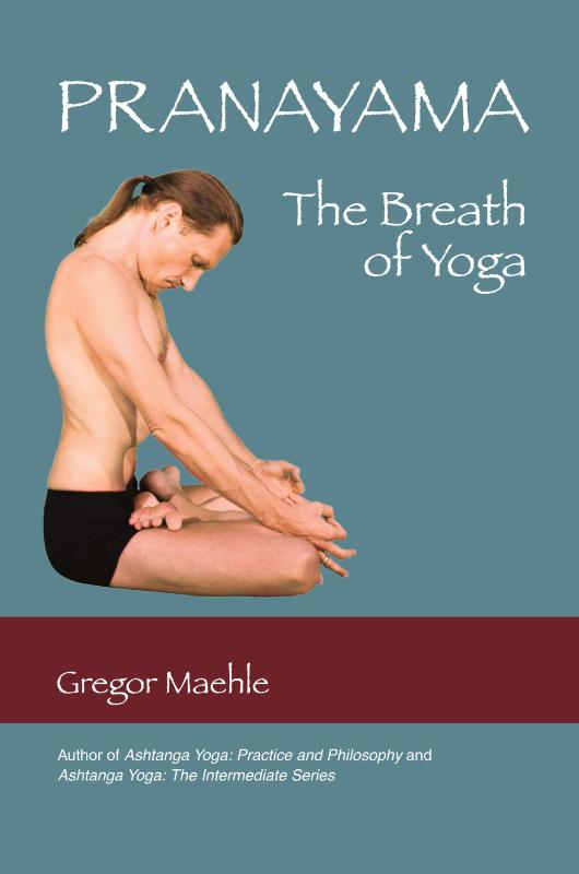 Pranayama The Breath of Yoga
