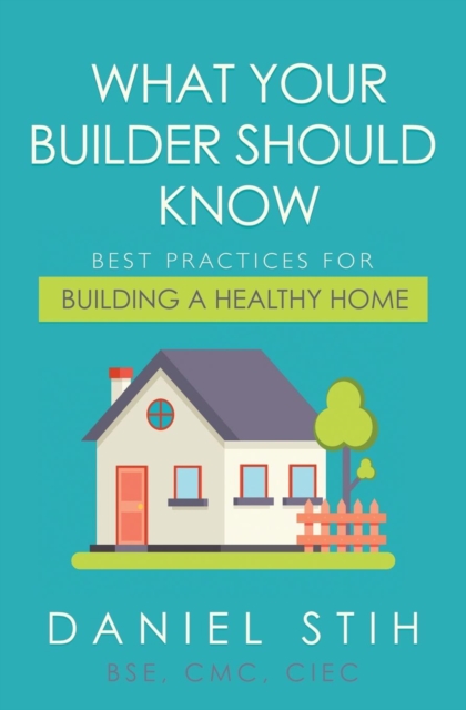 What Your Builder Should Know