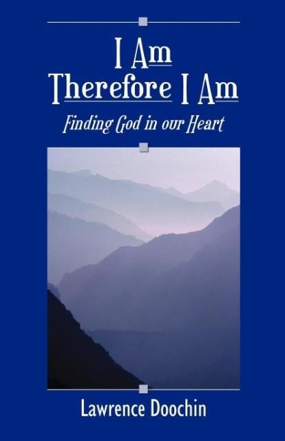 I am Therefore I am