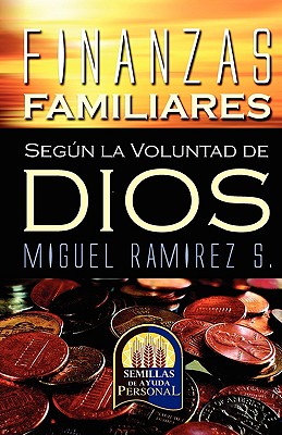 FINANZAS FAMILIARES SEGUN LA VOLUNTAD DE DIOS
