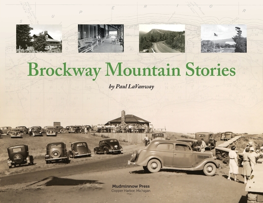 Brockway Mountain Stories