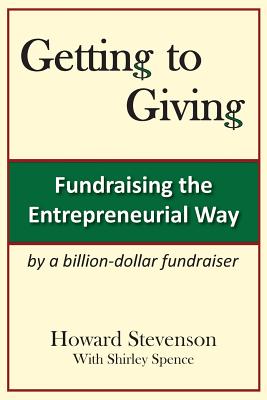 Getting to Giving: Fundraising the Entrepreneurial Way