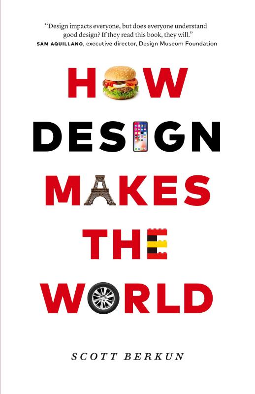 How Design Makes the World