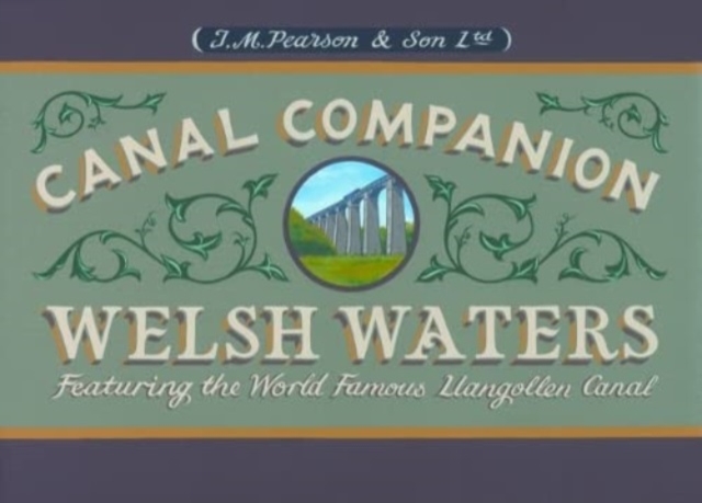 Welsh Waters Canal Companion