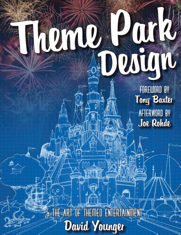 Theme Park Design & the Art of Themed Entertainment