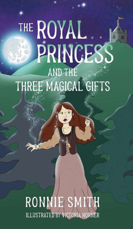The Royal Princess and the Three Magical Gifts
