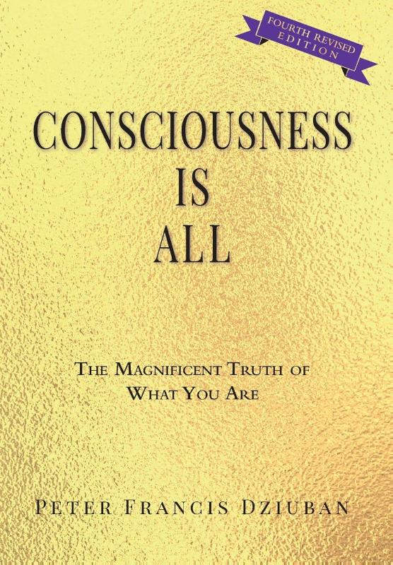 Consciousness Is All