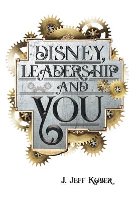 DISNEY LEADERSHIP & YOU
