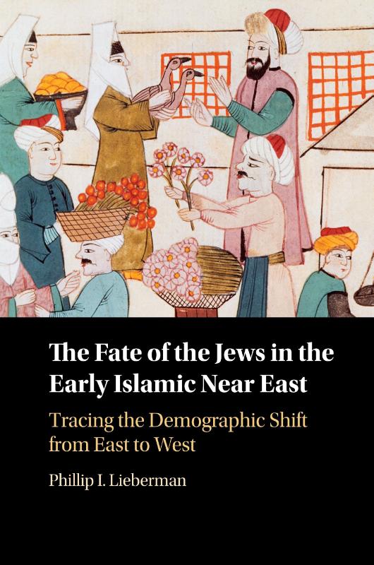The Fate of the Jews in the Early Islamic Near East