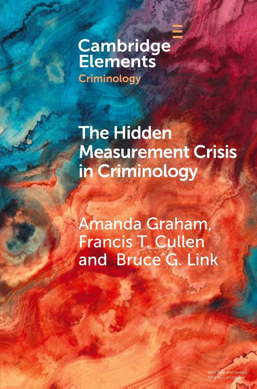 The Hidden Measurement Crisis in Criminology