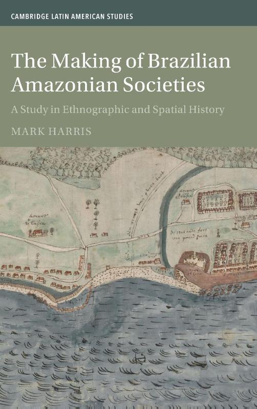 The Making of Brazilian Amazonian Societies