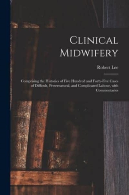 Clinical Midwifery