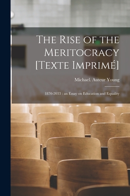 RISE OF THE MERITOCRACY TEXTE