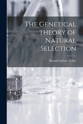 The Genetical Theory of Natural Selection