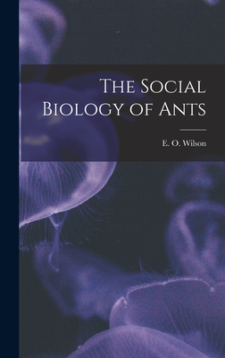 The Social Biology of Ants