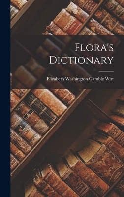 Flora's Dictionary