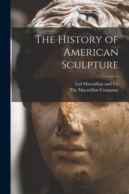 The History of American Sculpture