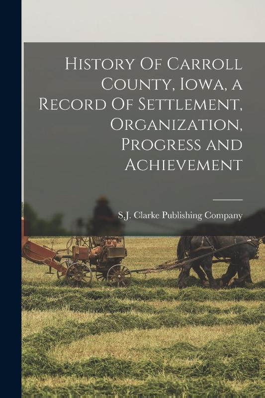 HIST OF CARROLL COUNTY IOWA A