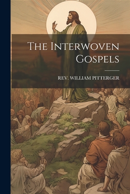 The Interwoven Gospels