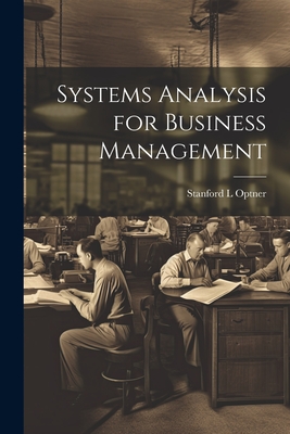 Systems Analysis for Business Management