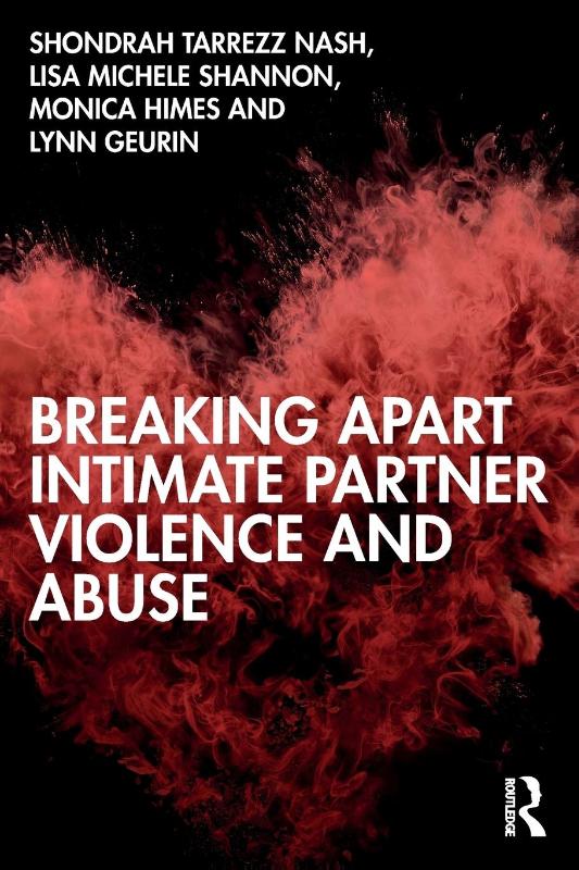 Breaking Apart Intimate Partner Violence and Abuse