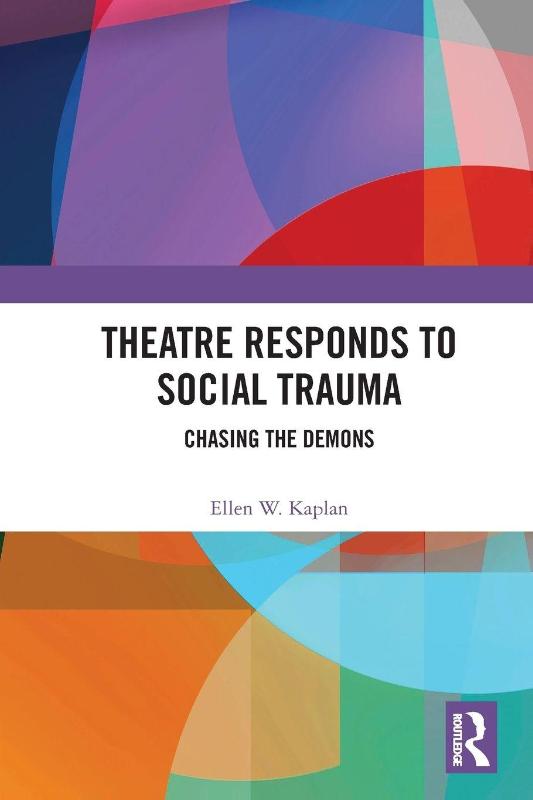 Theatre Responds to Social Trauma