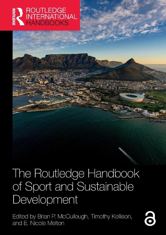The Routledge Handbook of Sport and Sustainable Development