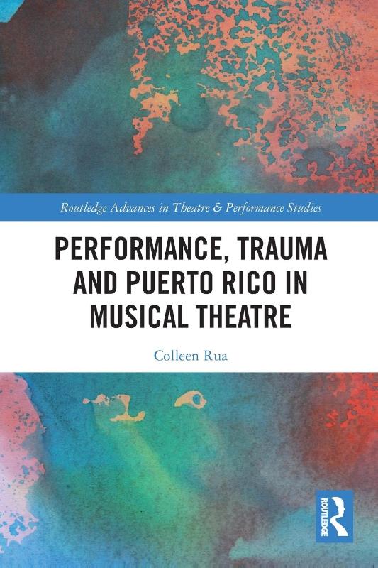 Performance, Trauma and Puerto Rico in Musical Theatre