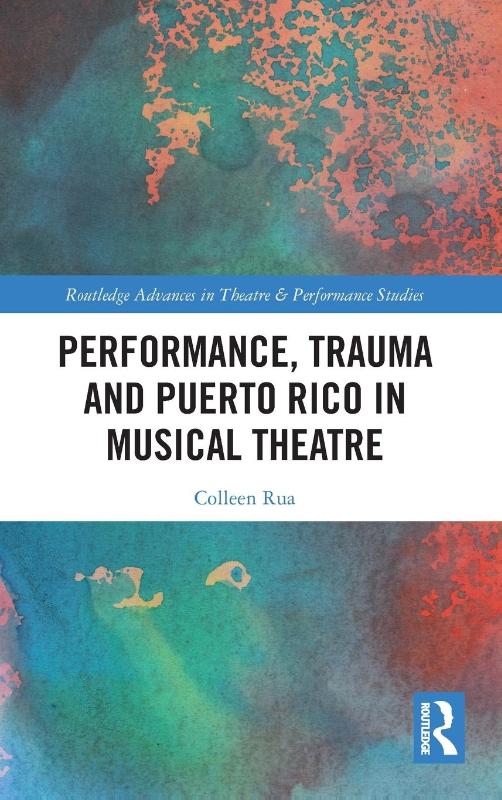 Performance, Trauma and Puerto Rico in Musical Theatre