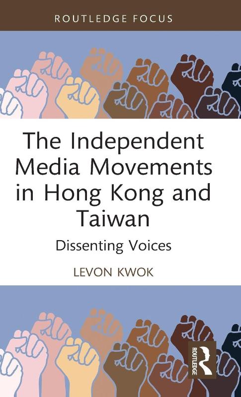 The Independent Media Movements in Hong Kong and Taiwan