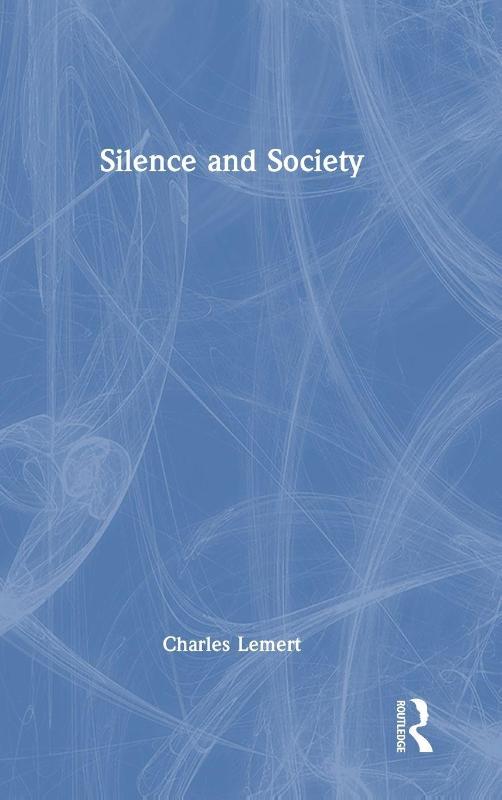 Silence and Society