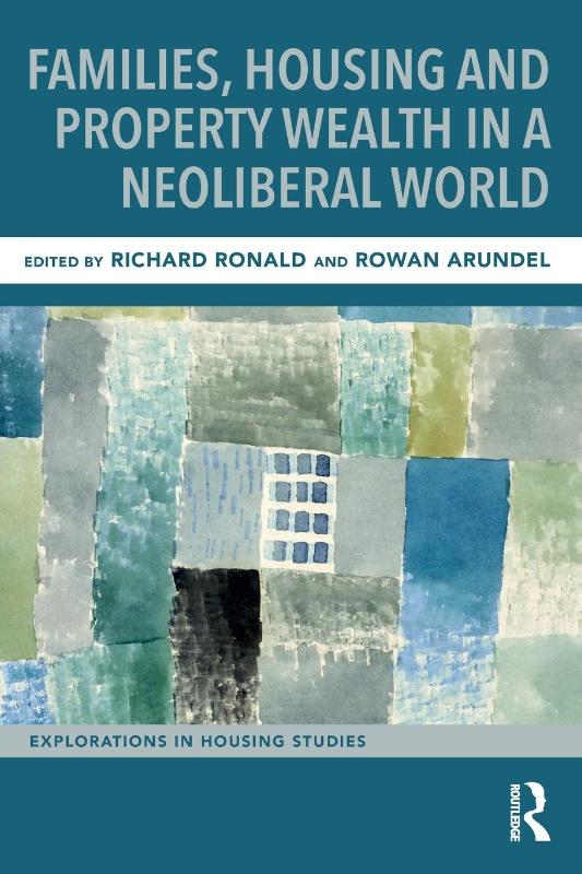 Families, Housing and Property Wealth in a Neoliberal World
