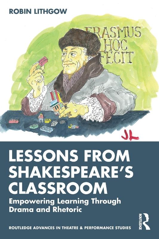 Lessons from Shakespeare’s Classroom
