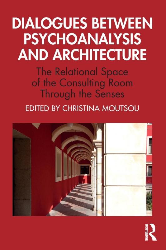 Dialogues between Psychoanalysis and Architecture