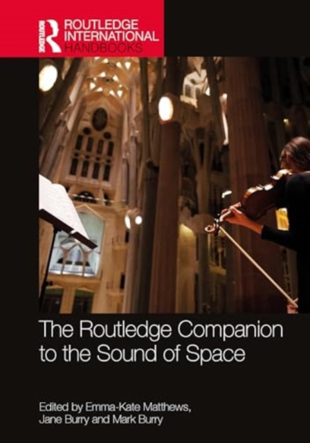 The Routledge Companion to the Sound of Space